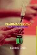 Pharmacology 1 : For Pharmacy Graduates
