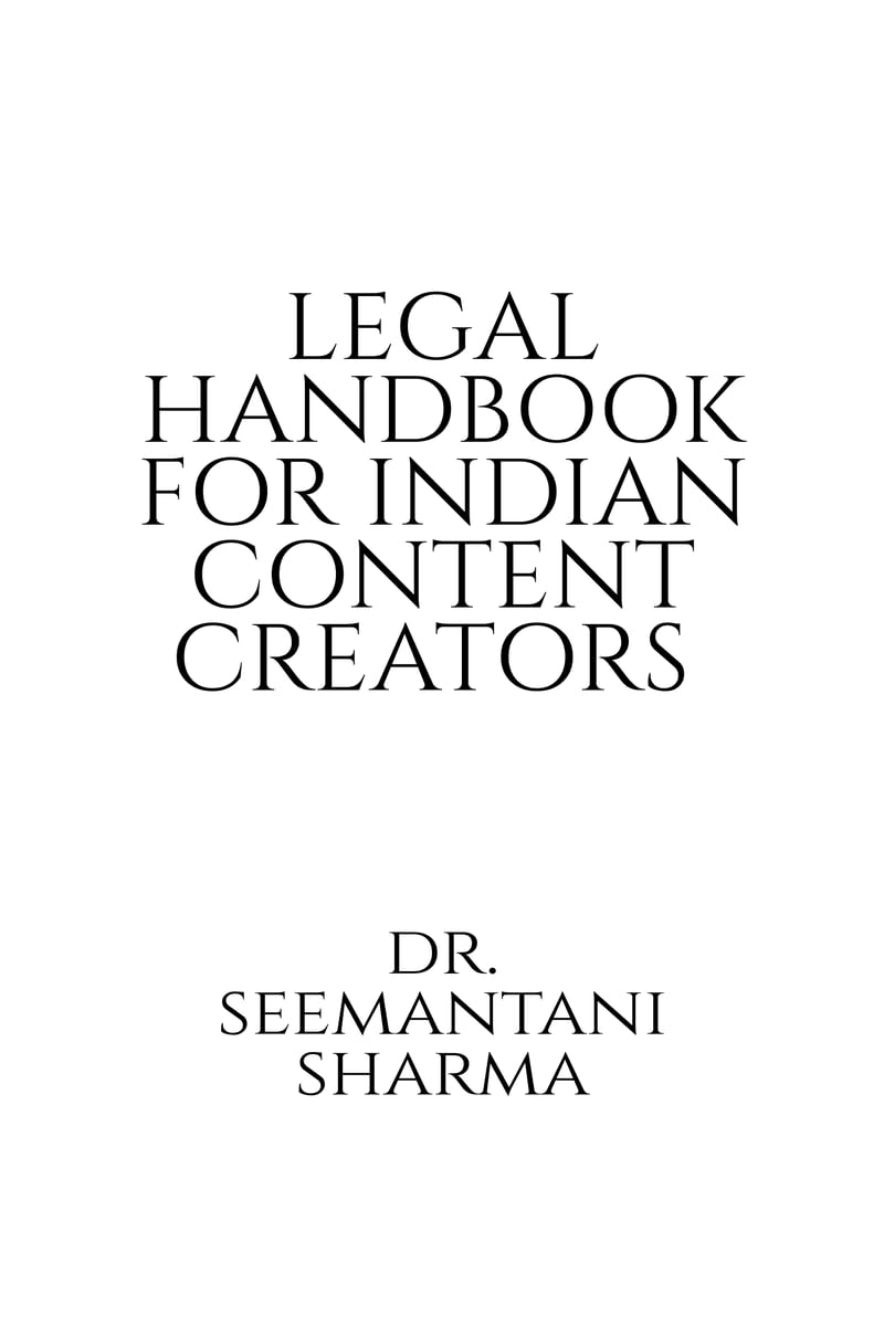 Legal Handbook For Indian Content Creators