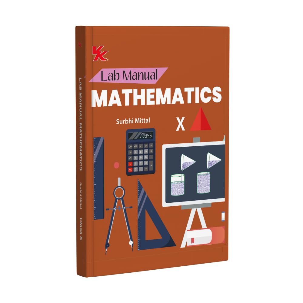 Lab Manual Mathematics (HB) With Worksheet | For Class 10 | CBSE Based | NCERT Based | 2026 Edition