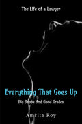 Everything That Goes Up : Big Boobs And Good Grades !