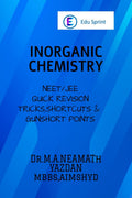 Edu Sprint : Inorganic Chemistry Quick Revision Neet/Jee