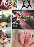 Human Ecology and Family Sciences Part  2 Textbook for Class  11  11137