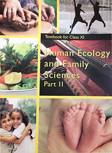 Human Ecology and Family Sciences Part  2 Textbook for Class  11  11137