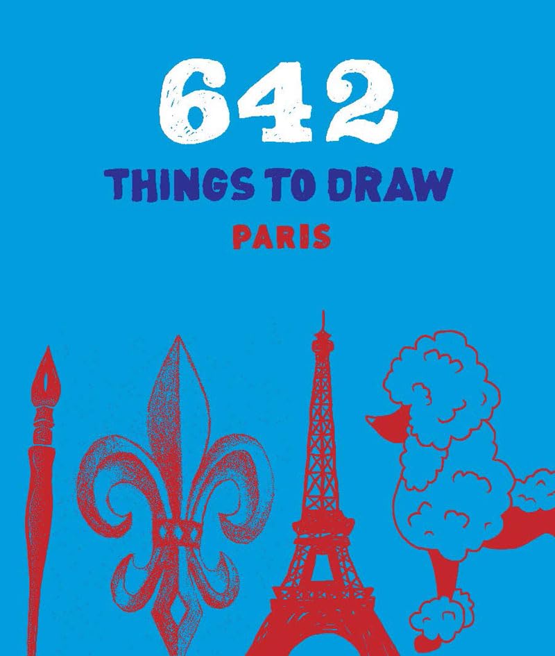 642 Things to Draw: Paris (pocketsize)