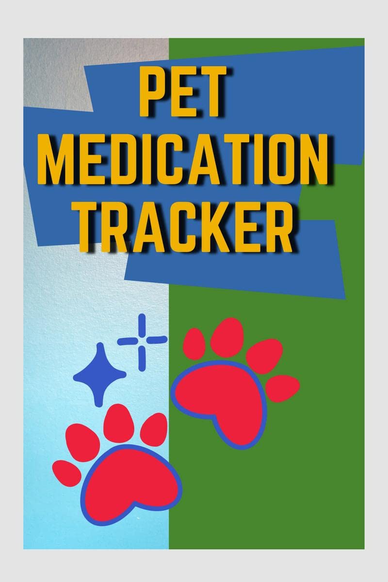 Pet Medication Tracker : Complete Pet Profile, Groomer & Veterinary Care Tracker. Immunization and Medication Records with Expen