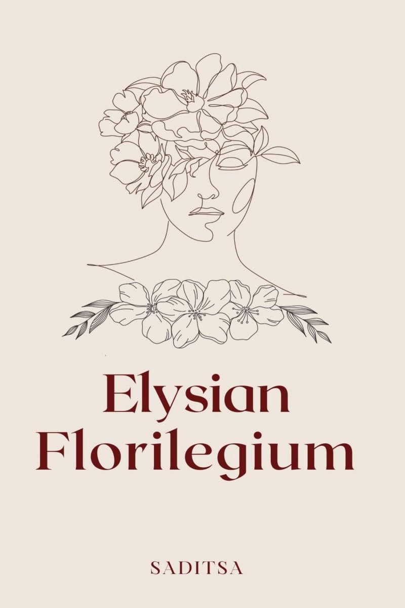 Elysian Florilegium: Verses and Insights
