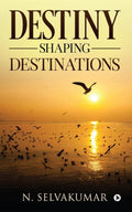 Destiny Shaping Destinations