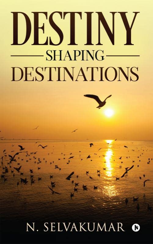 Destiny Shaping Destinations