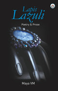 Lapis Lazuli (Poetry & Prose)