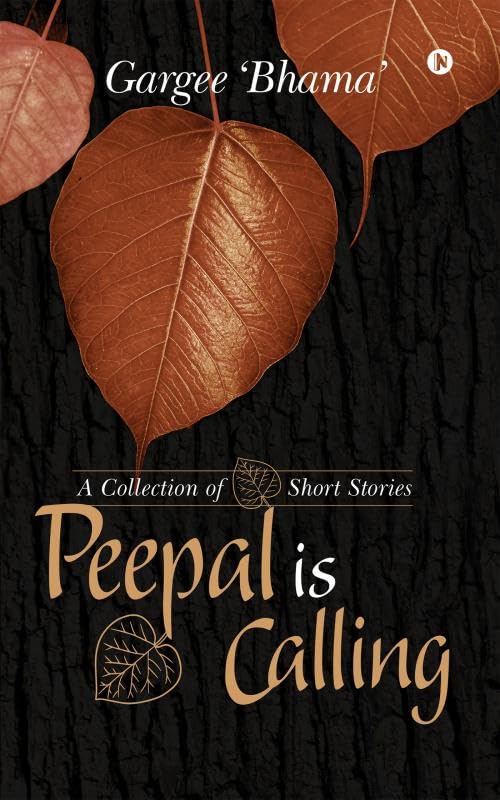 Peepal is Calling : A Collection of Short Stories