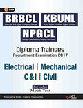 Brbcl/Kbunl/Npcgl/Mechanical/Electrical/C&I/Civil For Diplomatrainees Recruitment Examination 2017