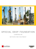 Special Deep Foundation: Compendium Methods and Equipment, Volume I: Piling and Drilling Rigs (LRB Series)