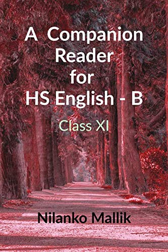 A Companion Reader for HS EngishB Class XI