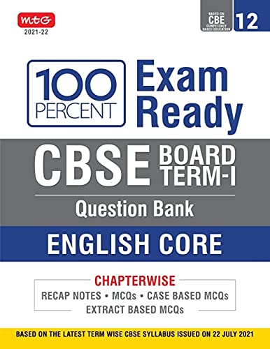 Class 12100 Percent Exam Ready CBSE Board Term 1 Objective Question Bank English Core