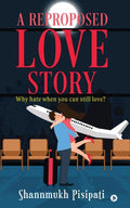 A Reproposed Love Story : Why Hate When You Can Still Love?