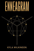 ENNEAGRAM : A Practical Guide to Understanding Yourself and Others Based on the 9 Primary and 27 Associated Personality Types (2