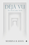 Deja Vu : To Feel The Felt