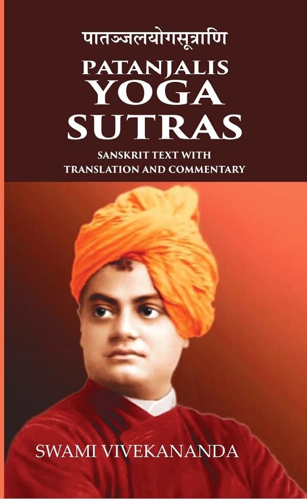 Patanjalis Yoga Sutras Sanskrit Text With Translation And Commentary