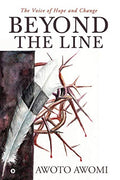 Beyond The Line : The Voice Of Hope And Change