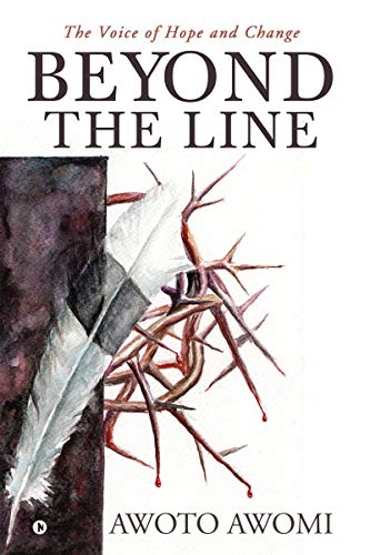 Beyond The Line : The Voice Of Hope And Change