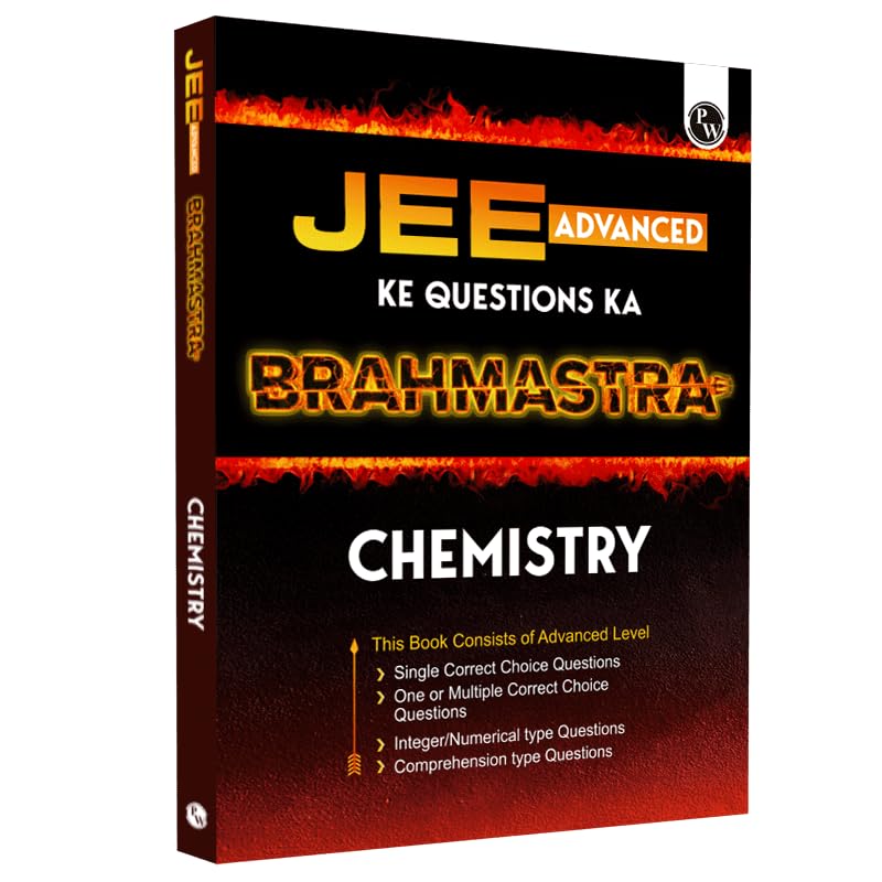 PW Brahmastra for JEE Advanced Chemistry (JEE Advanced Ke Questions Ka Brahmastra) For 2024 Exam