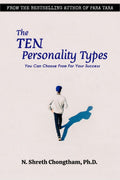 The Ten Personality Types : You Can Choose From For Your Success