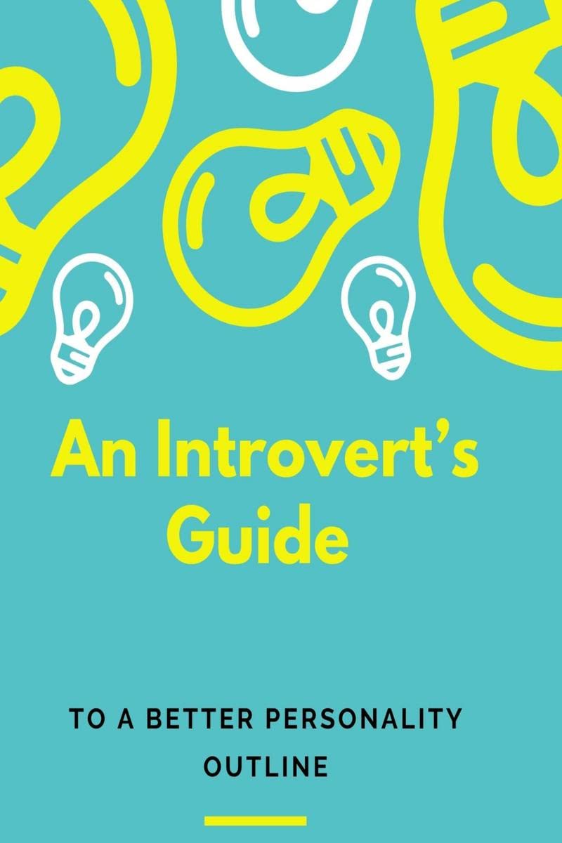 An Introverts Guide to a Better Personality Outline