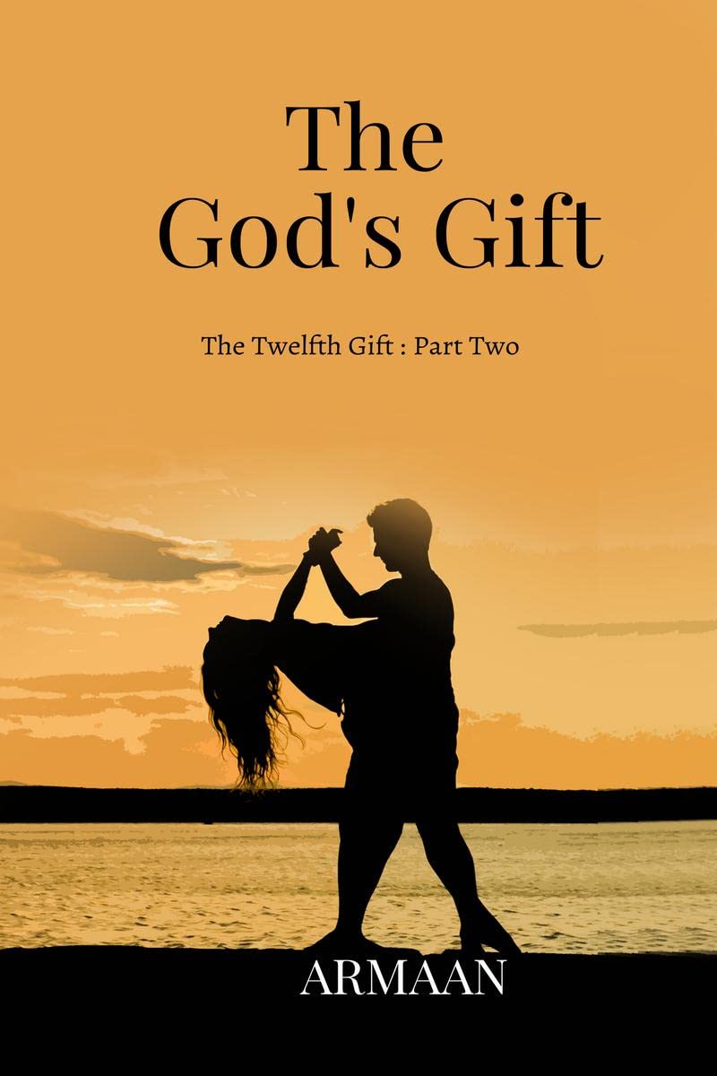 The Gods Gift: The Twelfth Gift
