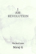 I AM REVOLUTION : The Best Lines
