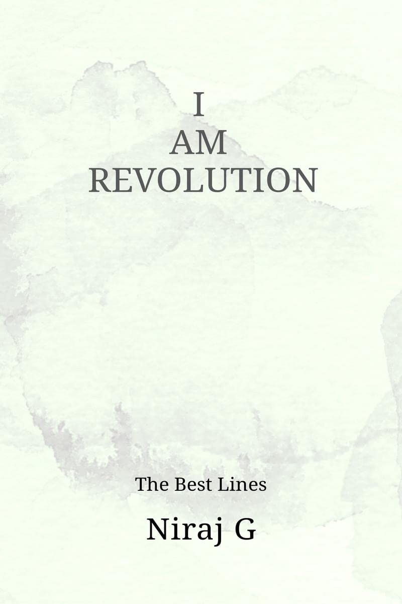 I AM REVOLUTION : The Best Lines