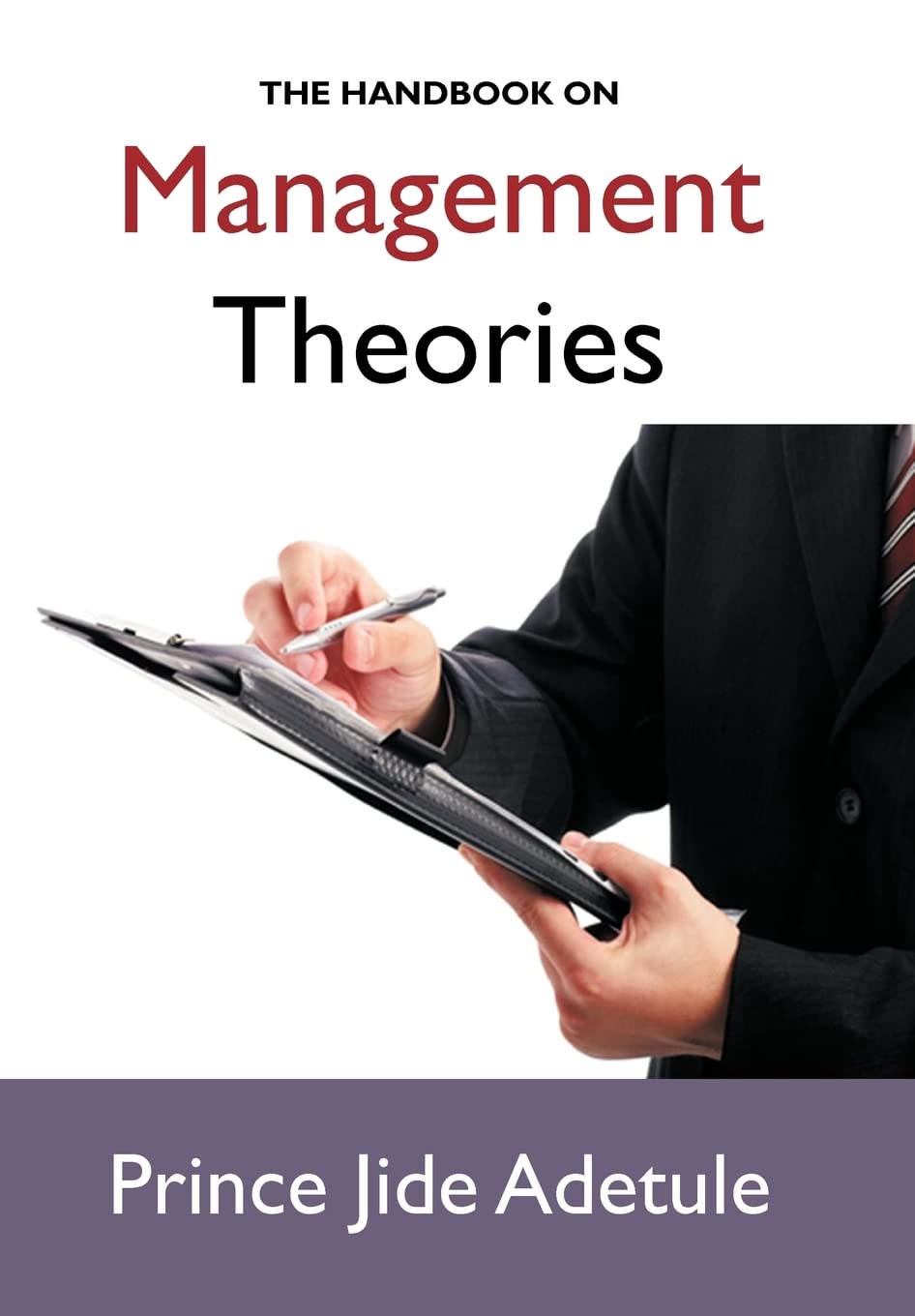 Handbook on Management Theories