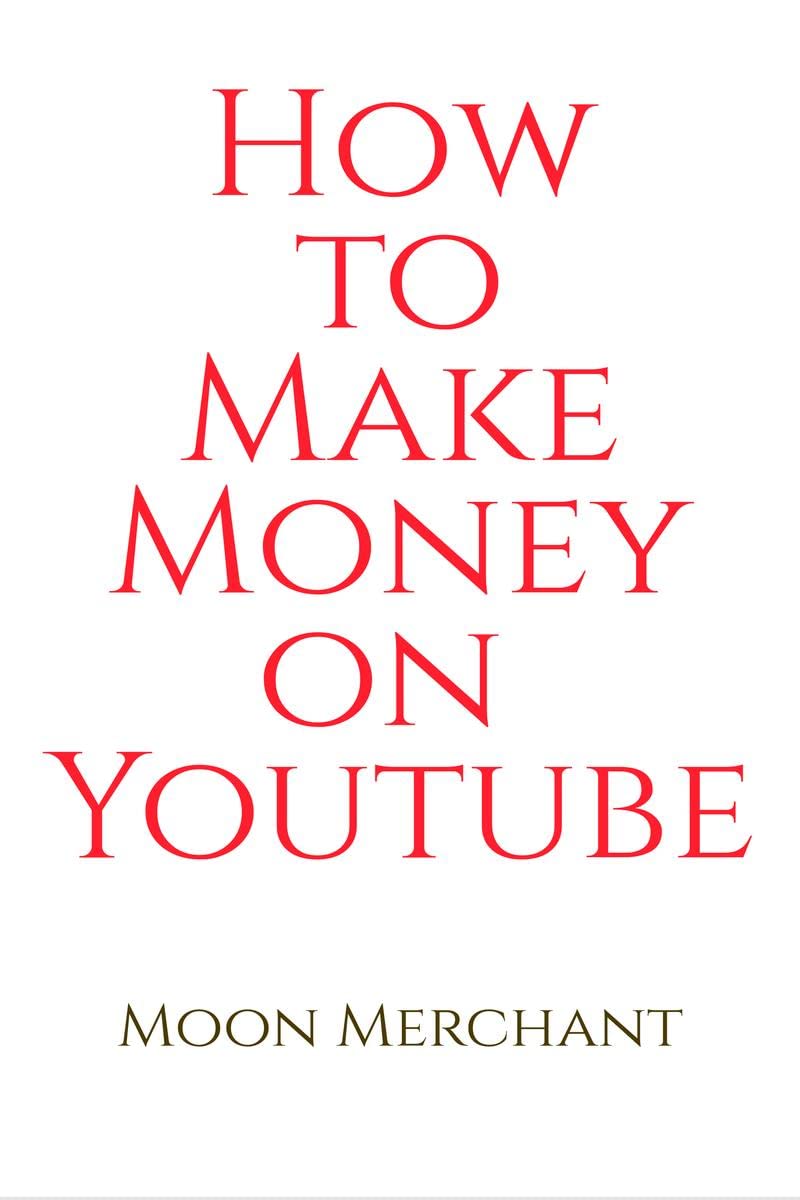 How to Make Money on YouTube