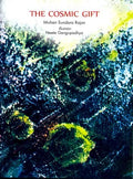 The Cosmic Gift