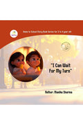 I can wait for my turn: Growing up with Siya.
