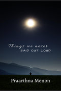 Things We Never Said Out Loud