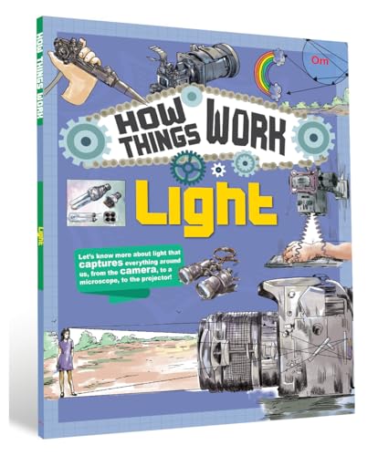 How Things Work: Light | Science, Technology, and Fun Facts | Science, Technology, and Fun Facts | Encyclopedia | Stem | Curiosi