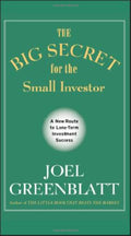 The Big Secret for the Small Investor  A New Route to LongTerm Investment Success