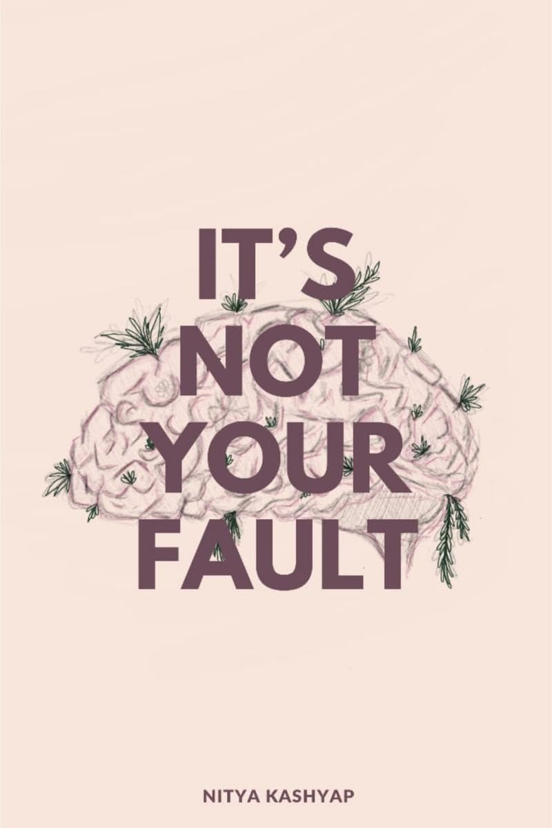 Its Not Your Fault