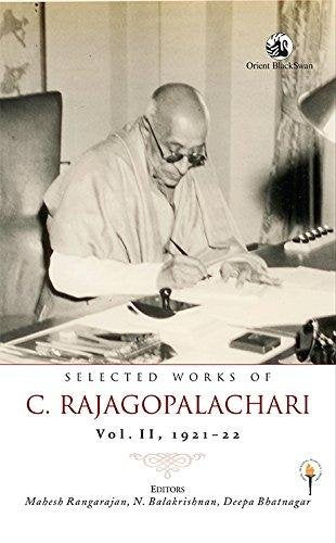 SELECTED WORKS OF C RAJAGOPALACHARI VOL: II