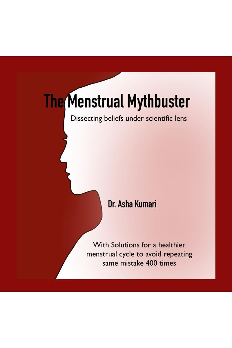 The Menstrual Mythbuster : Dissecting beliefs under scientific lens