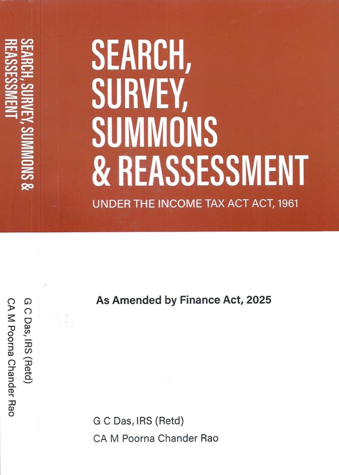Search, Survey, Summons And Reassessment Under The Income Tax Act, 1961