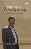 Snippets Of My Reminiscences: Success Stories Of Students