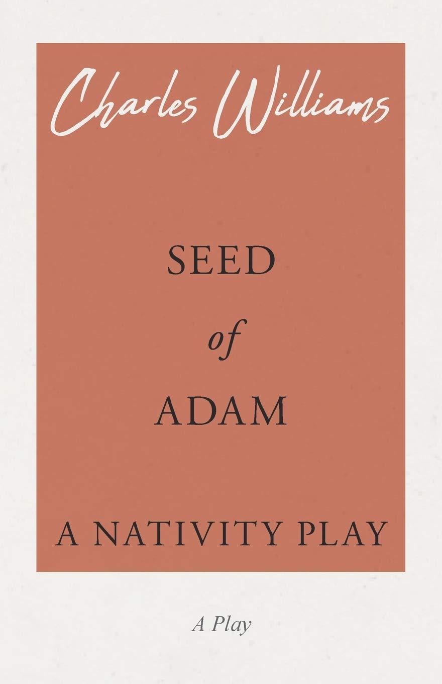 Seed of Adam  A Nativity Play