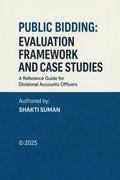 PUBLIC BIDDING: EVALUATION FRAMEWORK AND CASE STUDIES