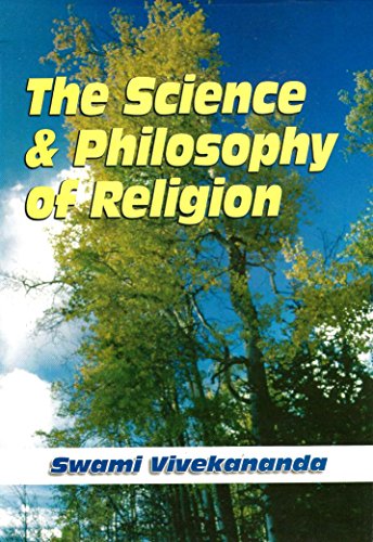 The Science and Philosophy of Religion
