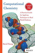 Computational Chemistry: A Practical Guide for Applying Techniques to Real World Problems (Original Price $ 172.95)
