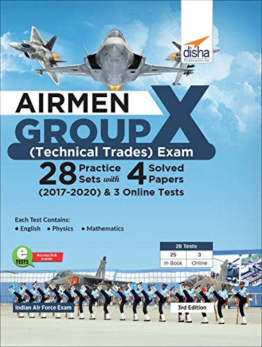 Airmen Group X (Technical Trades) Exam 28 Practice Sets with 4 Solved Papers (2017  2020) & 3 Online Tests 3rd Edition