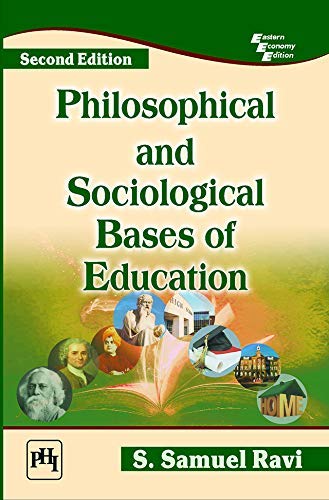 Philosophical and Sociological Bases of Education