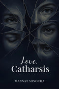 Love, Catharsis