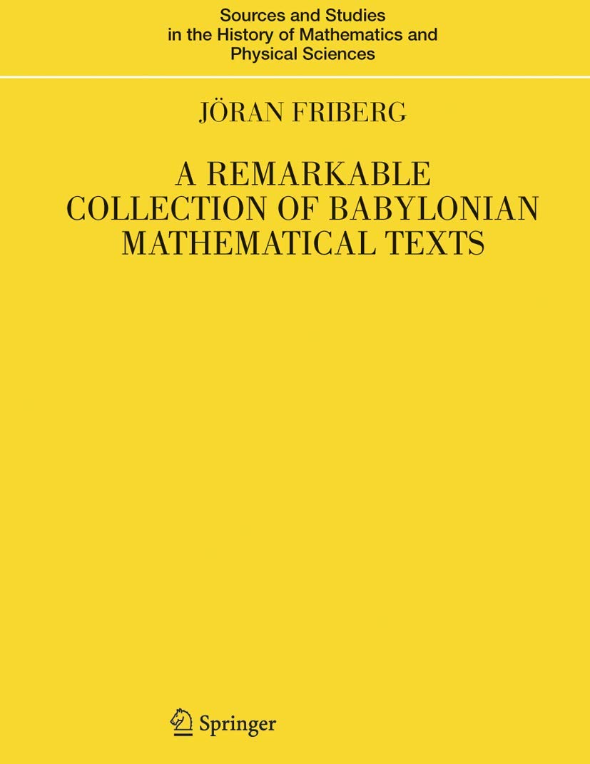 A Remarkable Collection of Babylonian Mathematical Texts: Manuscripts in the Schyen Collection: Cuneiform Texts I (Sources and S